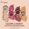 Glamorous Face Glow 2 Soft Dazzling Highlighter